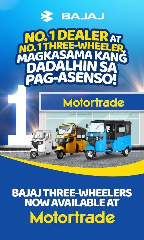 MOTORTRADE AND BAJAJ THREE WHEELER,FILIPINO’S KEY TO SUCCESS!